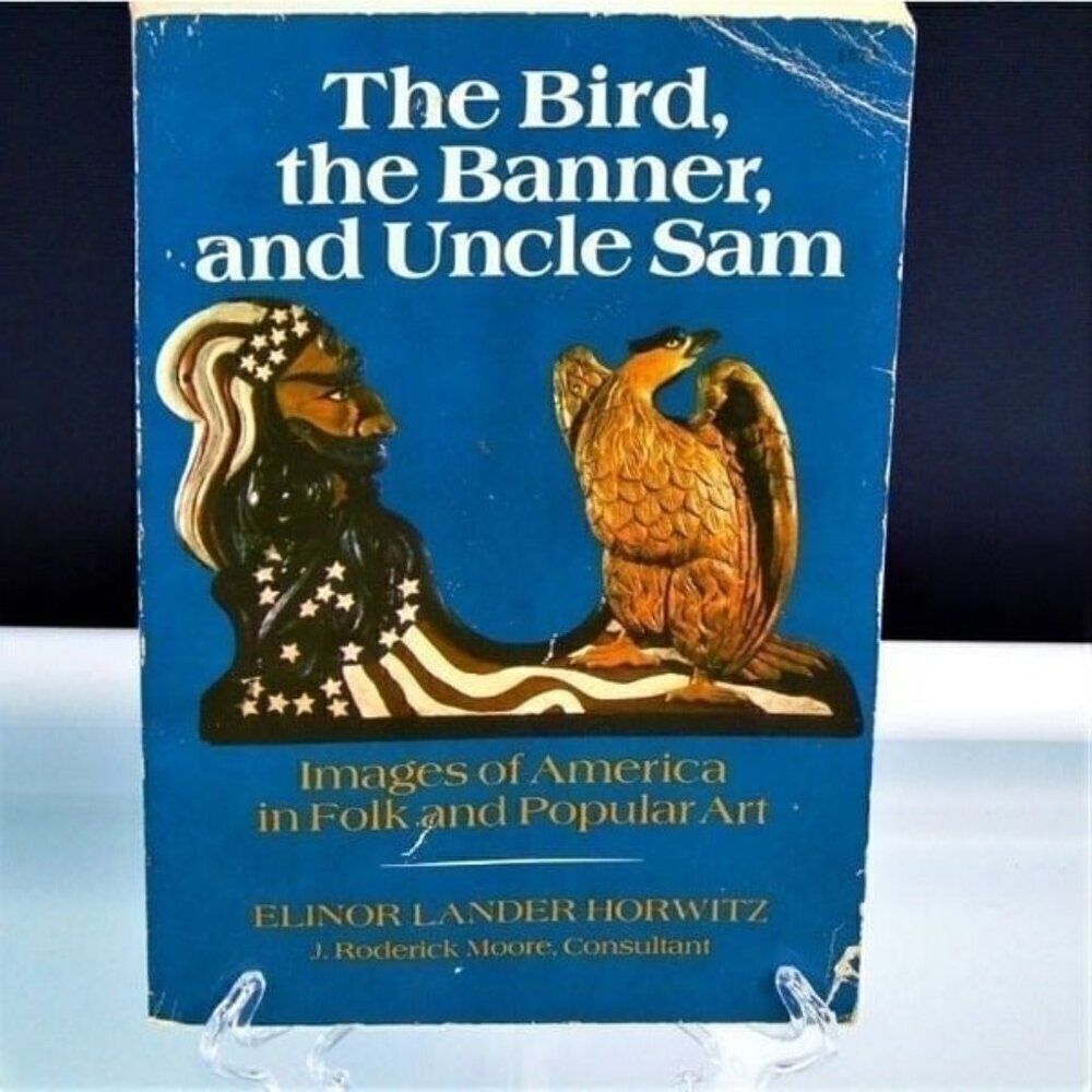 The Bird the Banner and Uncle Sam Book